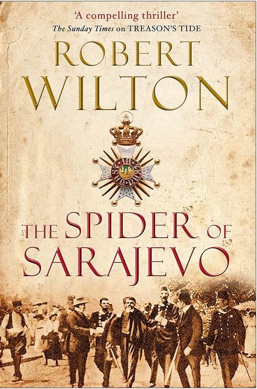 The Spider of Sarajevo (The Archives Of The Comptrollerate-General For Scrutiny And Survey)