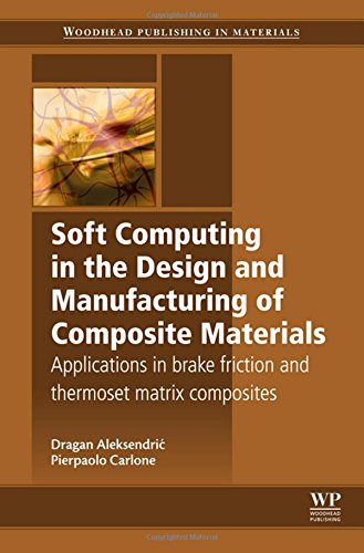 Soft Computing in the Design and Manufacturing of Composite Materials