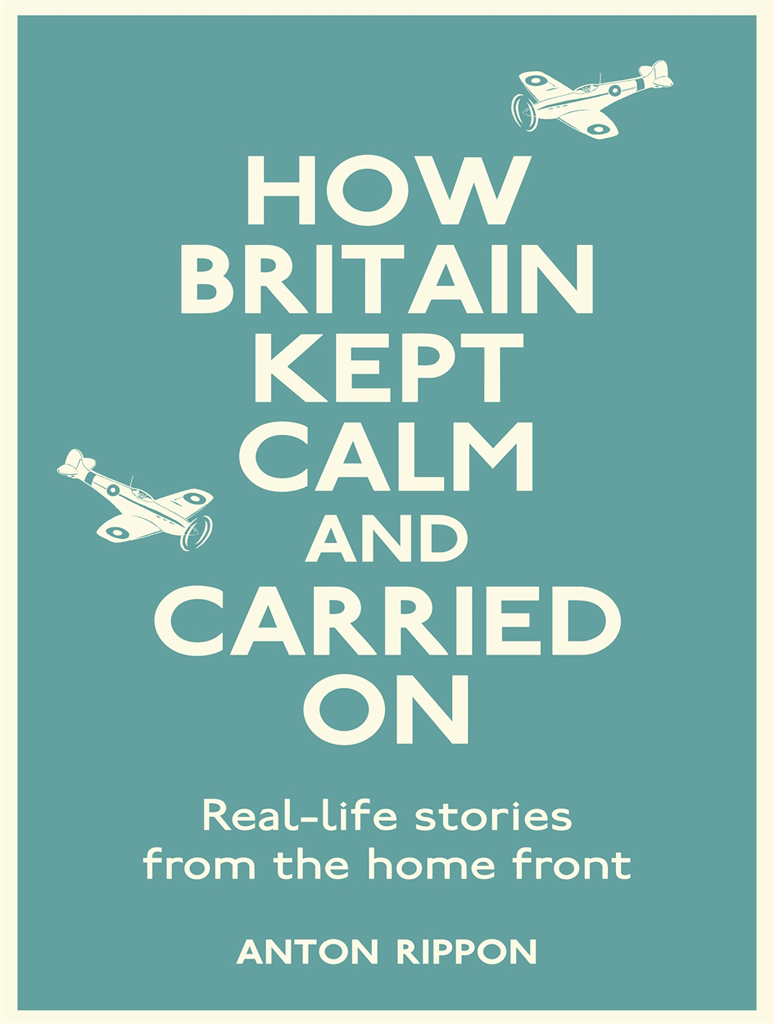 How Britain Kept Calm and Carried On