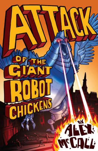 Attack of the Giant Robot Chickens