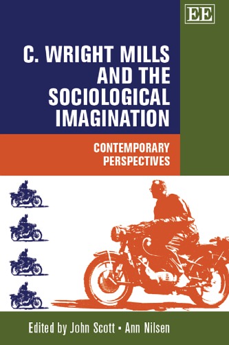 C. Wright Mills and the Sociological Imagination