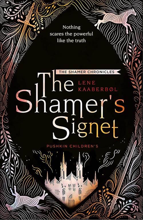 The Shamer&rsquo;s Signet: Book 2 (The Shamer Chronicles)