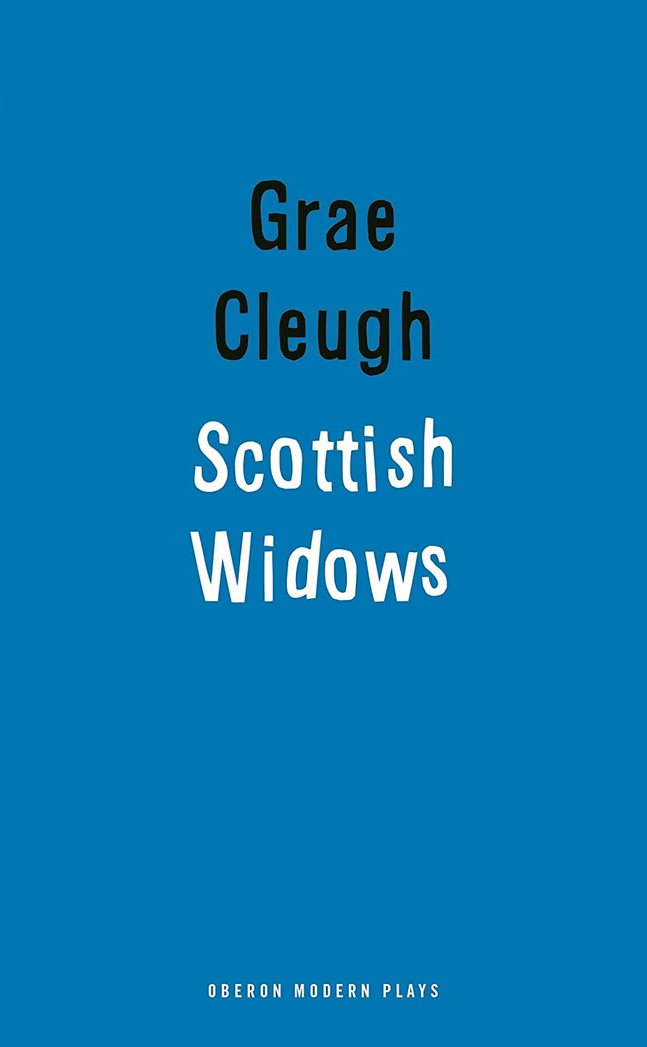 Scottish Widows (Oberon Modern Plays)