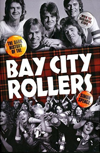 When The Screaming Stops: The Dark History of the Bay City Rollers