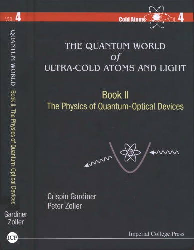 Quantum World of Ultra-Cold Atoms and Light, the - Book II