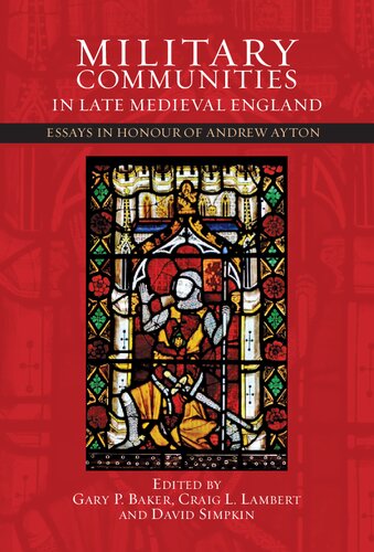 Military Communities in Late Medieval England