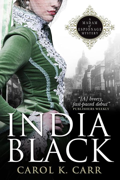 India Black: A Madam of Espionage Mystery