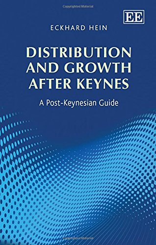 Distribution and growth after Keynes : a post-Keynesian guide