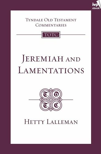 Jeremiah and Lamentations : an introduction and commentary