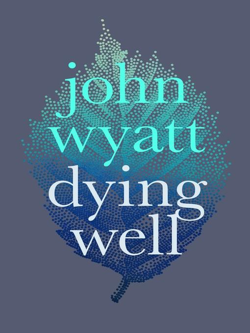 Dying Well