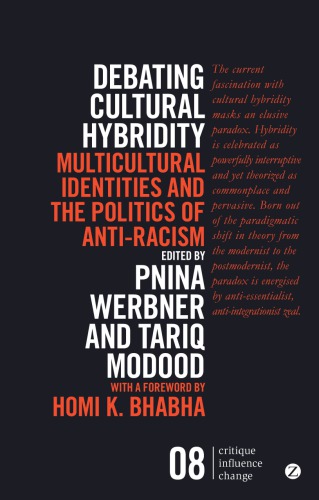 Debating cultural hybridity : multicultural identities and the politics of anti-racism
