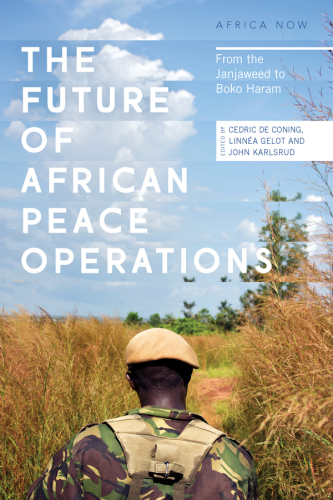 The future of African peace operations : from the Janjaweed to Boko Haram