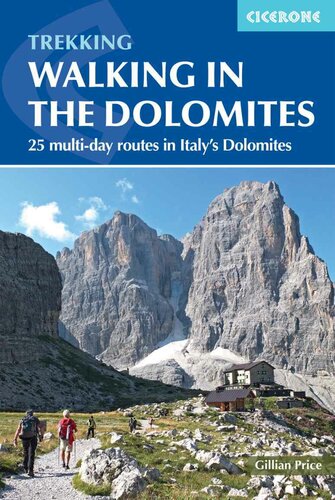 Walking in the Dolomites: 25 multi-day routes in Italy's Dolomites (International Walking)