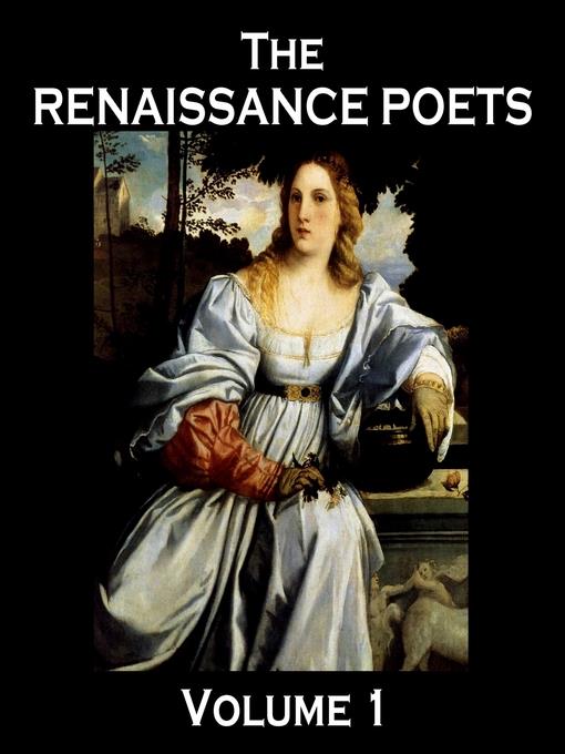 The Renaissance Poets, Volume 1