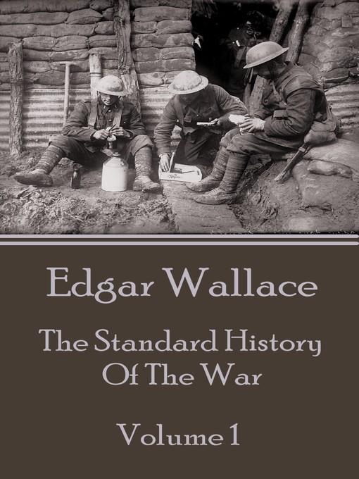 The Standard History of the War, Volume 1