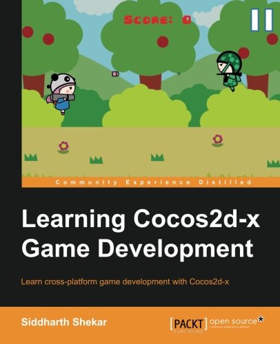 Learning Cocos2d-x Game Development