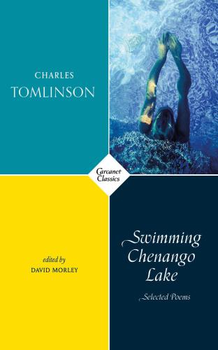 Swimming Chenango Lake : Selected Poems.