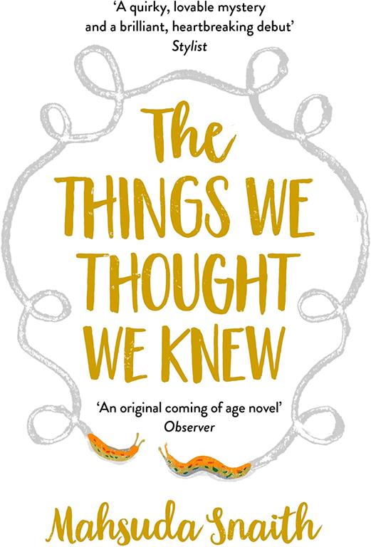 The Things We Thought We Knew