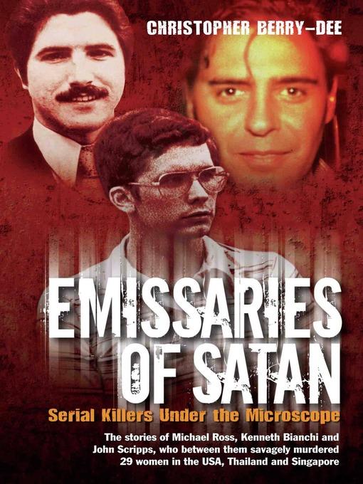 Emissaries of Satan--Serial Killers Under the Microscope