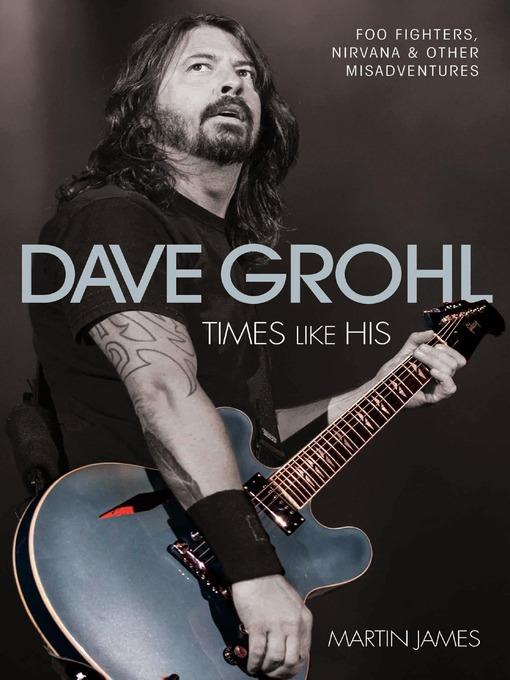 Dave Grohl--Times Like His