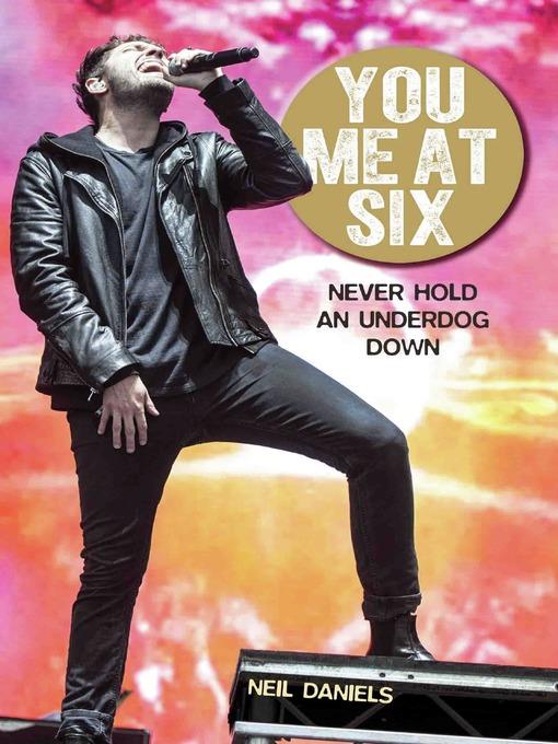 You Me At Six--Never Hold an Underdog Down