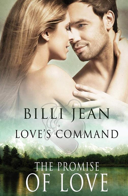 The Promise of Love (Love's Command)