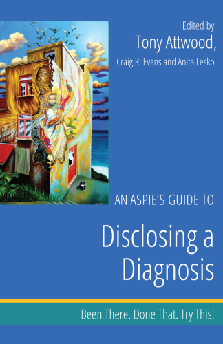 An Aspie’s Guide to Disclosing a Diagnosis