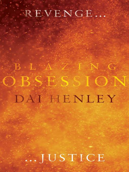 Blazing obsession