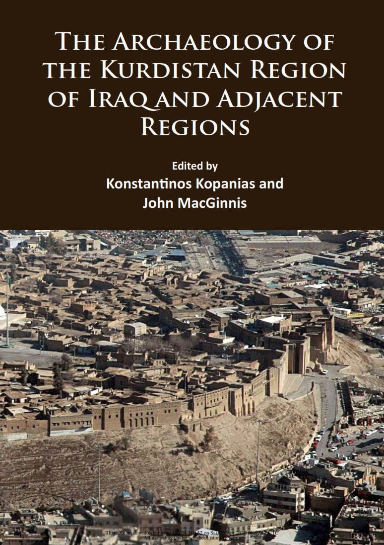 The Archaeology of the Kurdistan Region of Iraq and Adjacent Regions