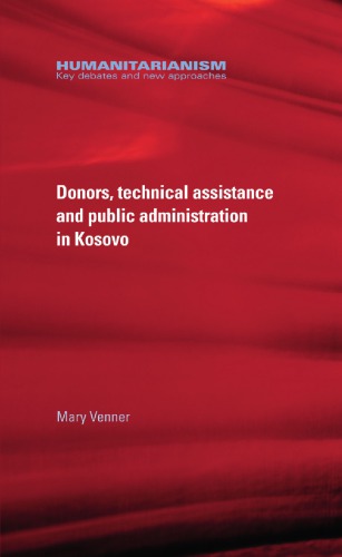 Donors, Technical Assistance and Public Administration in Kosovo