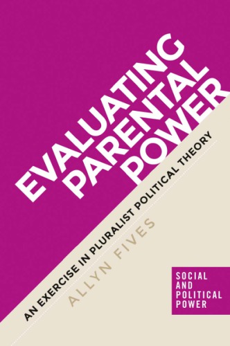 Evaluating Parental Power