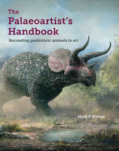 The Palaeoartist's handbook : recreating prehistoric animals in art