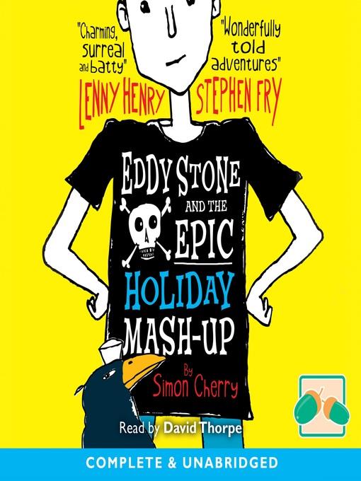 Eddy Stone and the Epic Holiday Mash-Up