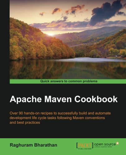 Apache Maven Cookbook