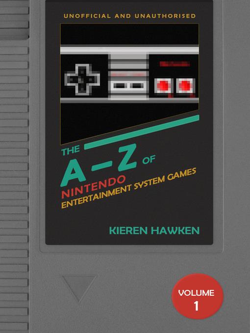 The A-Z of NES Games, Volume 1