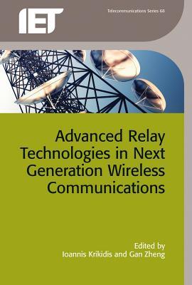 Relay Technologies in Future Cooperative Communication Systems