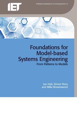 Foundations for Model-Based Systems Engineering