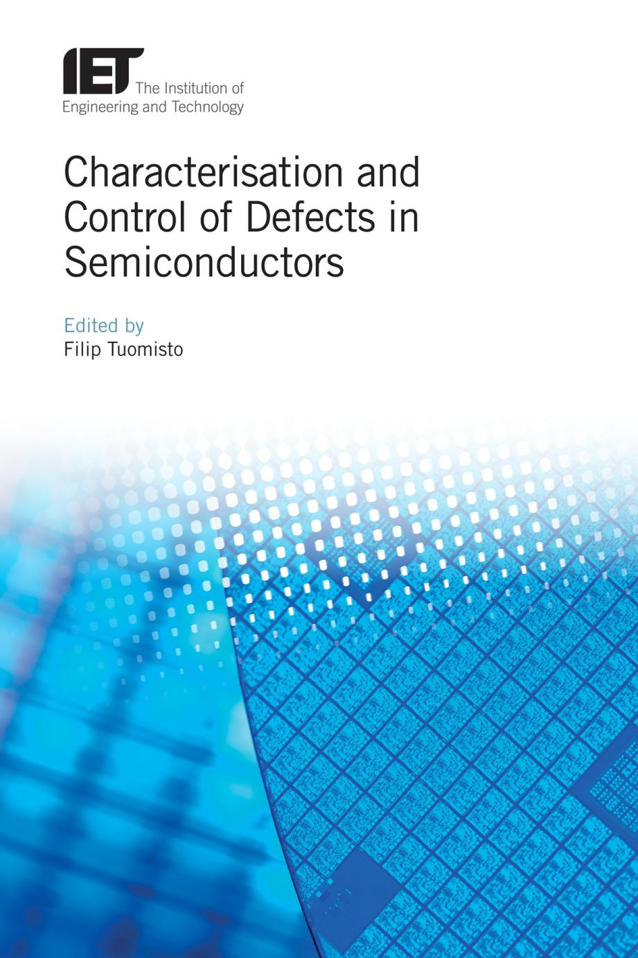 Characterisation and control of defects in semiconductors