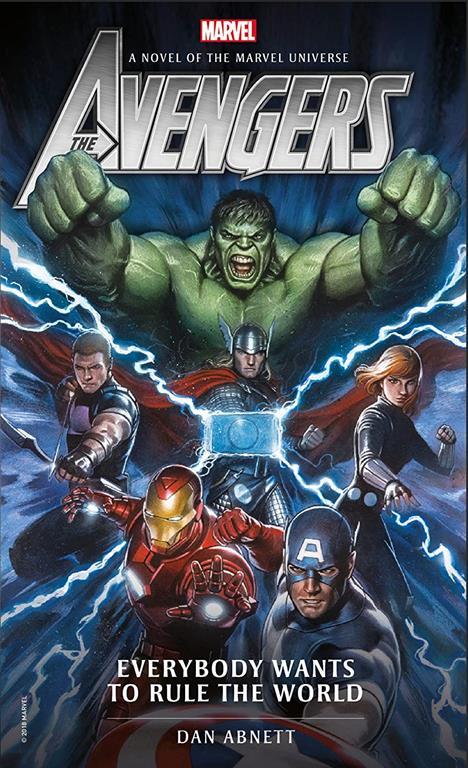 Avengers: Everybody Wants to Rule the World: A Novel of the Marvel Universe (Marvel Novels)