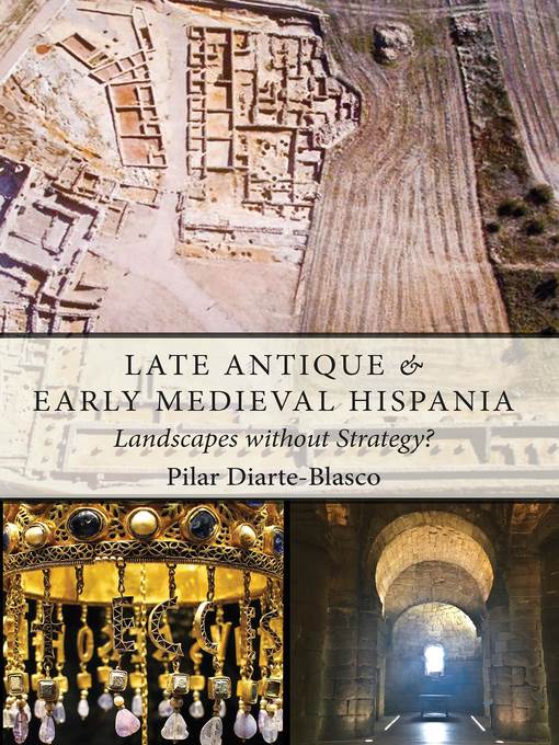 Late Antique and Early Medieval Hispania