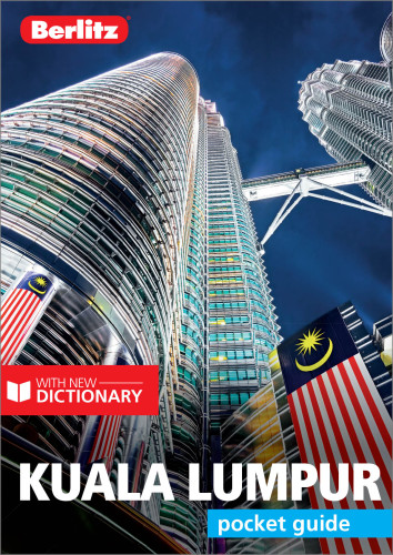 Berlitz Pocket Guide Kuala Lumpur (Travel Guide with Dictionary) (Berlitz Pocket Guides)