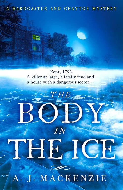 The Body in the Ice (2) (Hardcastle and Chaytor Mysteries)