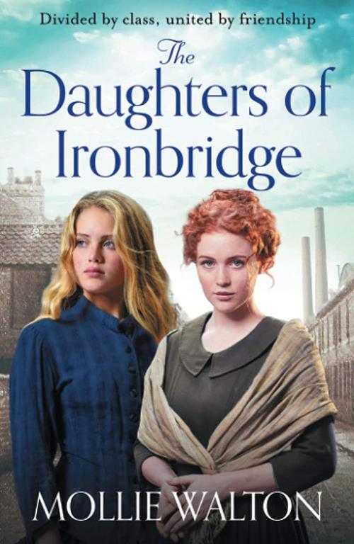 The Daughters of Ironbridge (Memory Lane)