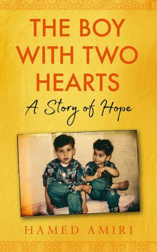 The Boy with Two Hearts : A Story of Hope