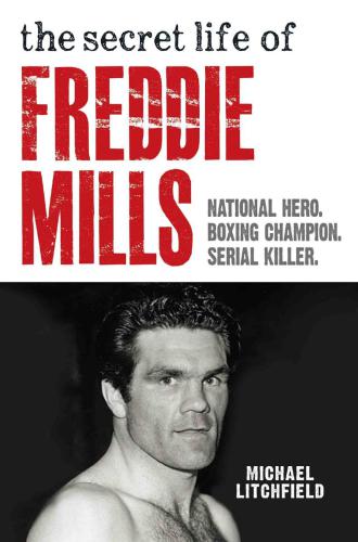 The Secret Life Of Freddie Mills