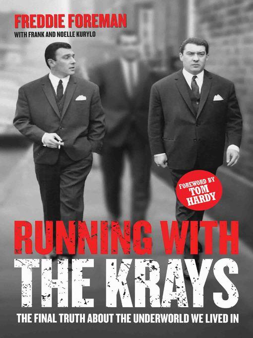 Running with the Krays : the final truth about the Krays and the underworld we lived in