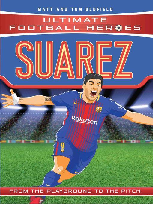 Suarez (Classic Football Heroes)--Collect Them All!