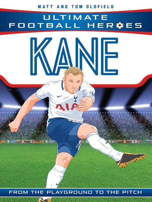 Kane (Ultimate Football Heroes)--Collect Them All!