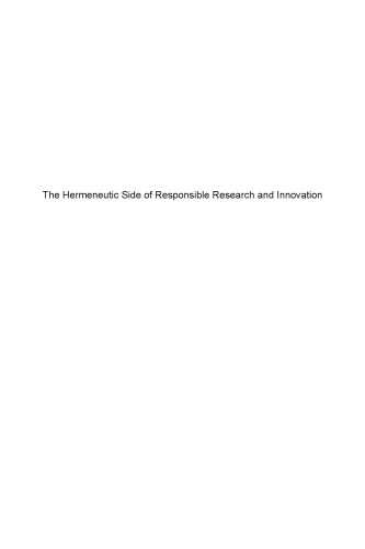 The Hermeneutic Side of Responsible Research and Innovation