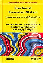 Fractional Brownian Motion (Approximations of Fbm)